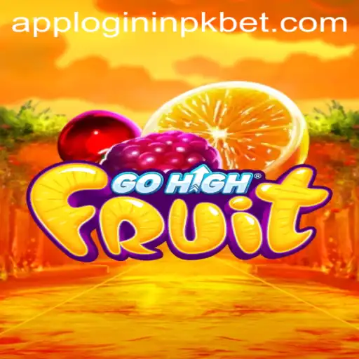 A Deep Dive into GoHighFruit: Your Ultimate Guide