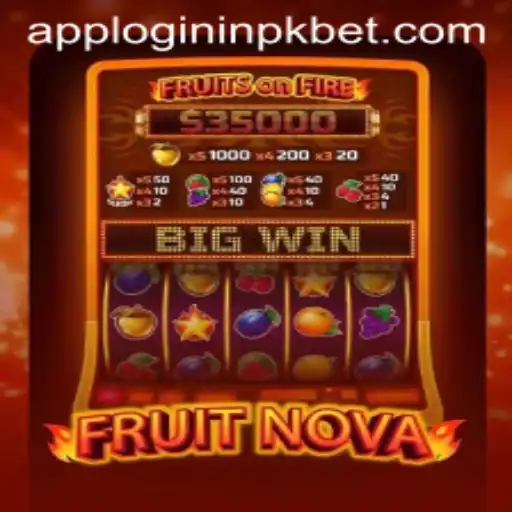 Discovering FruitNova: The Game That Blends Excitement and Strategy